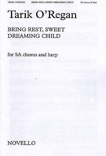 Bring Rest Sweet Dreaming Child (SA)